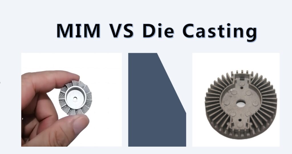 mim vs die casting